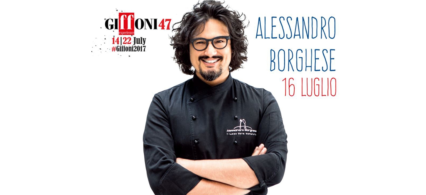 La Buona Cucina, Piacere e Salute: il 16 luglio Alessandro Borghese al Giffoni 2017