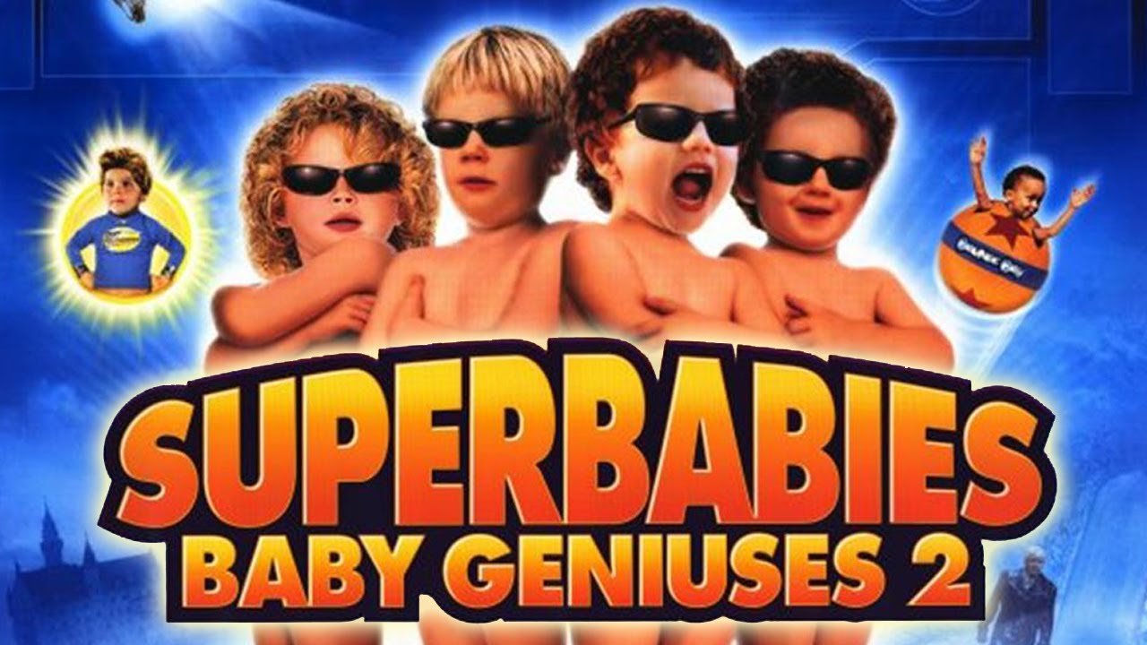 Movie: Superbabies: Baby Geniuses 2
