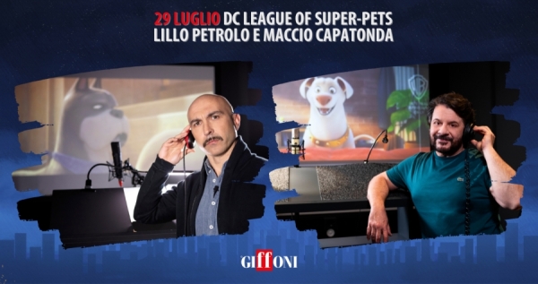 “DC League of Super-Pets”: Warner Bros. Pictures animation film preview with Lillo Petrolo and Maccio Capatonda on the 29th of July at #Giffoni2022
