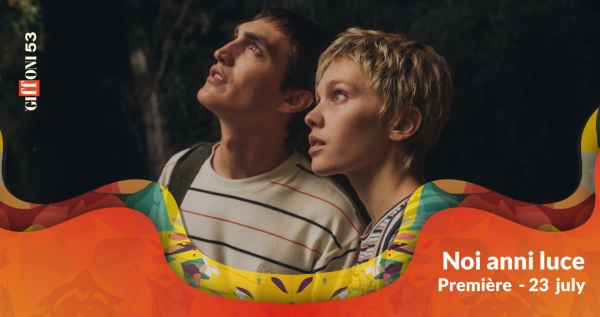 “Noi anni luce”, the preview on 23 July at #Giffoni53