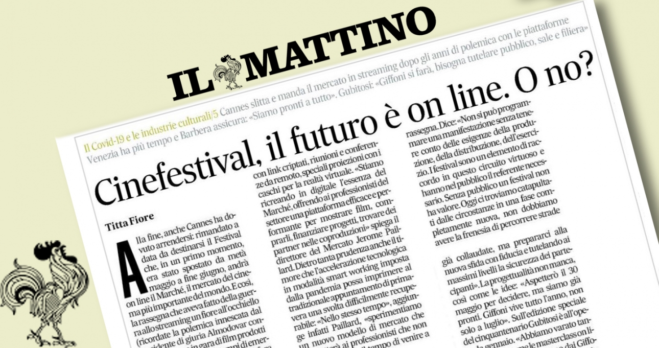 Oggi su Il Mattino il contributo del direttore Gubitosi: “Cinefestival, il futuro è online. O no?”