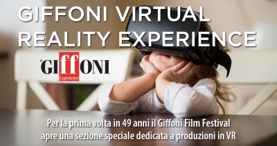 GIFFONI VR EXPERIENCE: la nuova sezione speciale del Festival dedicata alla realtà virtuale in programma dal 19 al 27 luglio