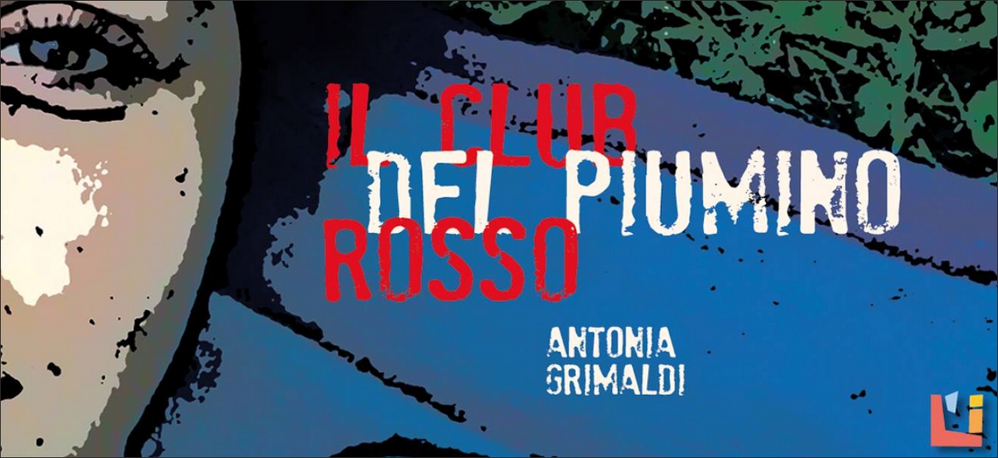 Il club del piumino rosso, il libro di Antonia Grimaldi